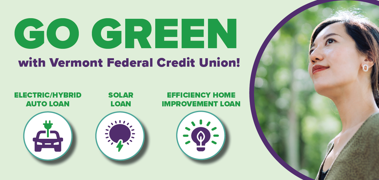 Go Green with Vermont Federal Credit Union